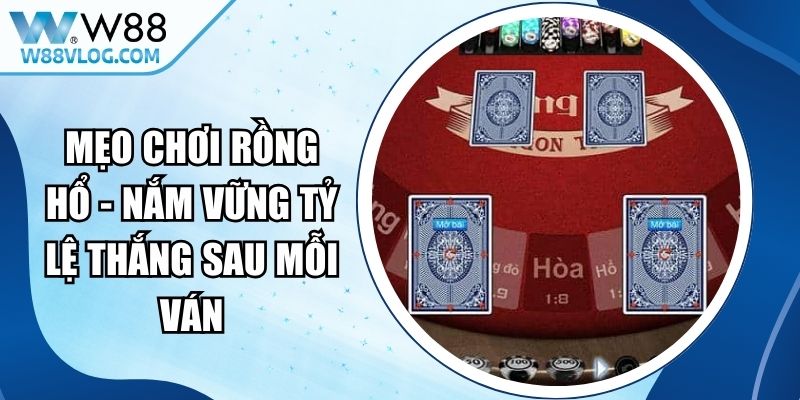 Mẹo Chơi Rồng Hổ