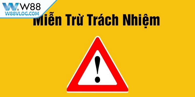 Cập nhật tuyên bố miễn trừ trách nhiệm W88