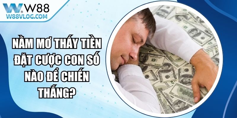 Nằm Mơ Thấy Tiền