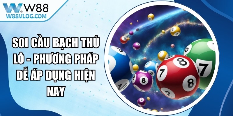 Soi Cầu Bạch Thủ Lô